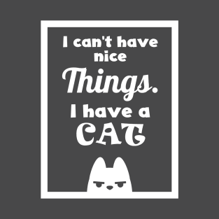 Funny cat quote - english T-Shirt