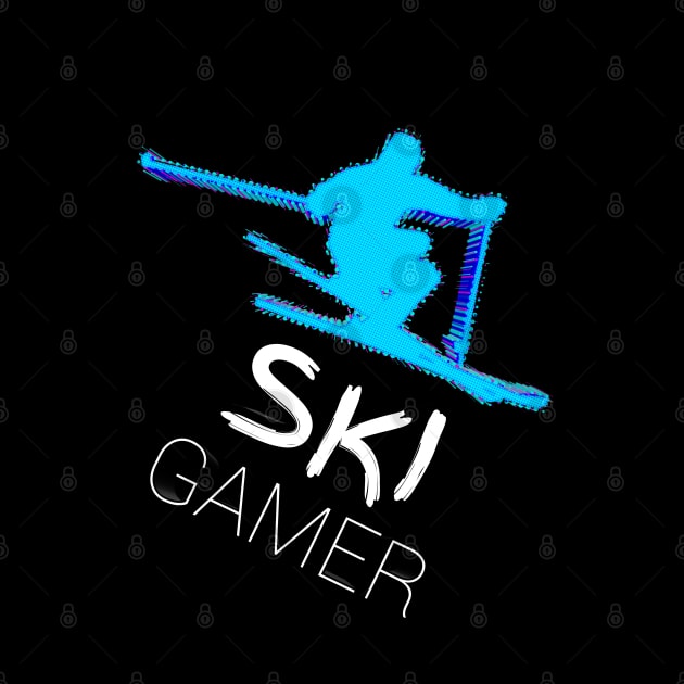 Ski Gamer - Alpine Ski - 2022 Olympic Winter Sports Lover -  Snowboarding - Graphic Typography Saying by MaystarUniverse