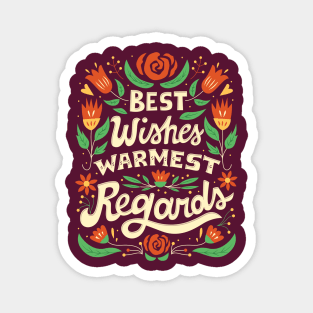 Best Wishes, Warmest Regards Magnet