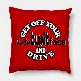 Instatwitface and Drive Pillow