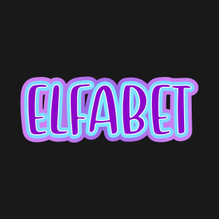 Elfabet T-Shirt