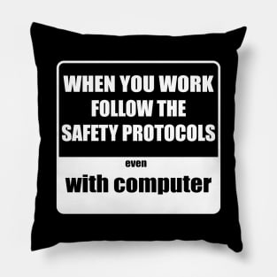 Safety protocols with computer Pillow