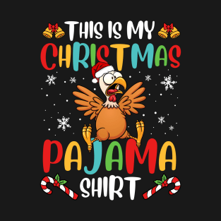 This Is My Christmas Chicken Pajama Shirt Funny Farmer Xmas T-Shirt