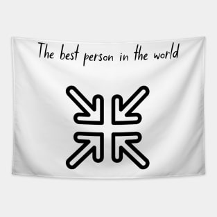 The Best Person in The World Tapestry