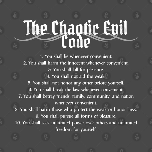 The Chaotic Evil Code - Chaotic Evil Alignment by DungeonDesigns