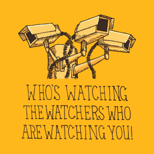 Surveillance T-Shirt