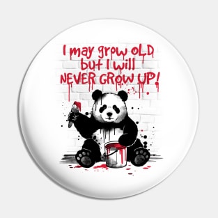 Panda never grow up Pin