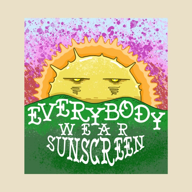 Everybody Wear Sunscreen by Ronkytonk