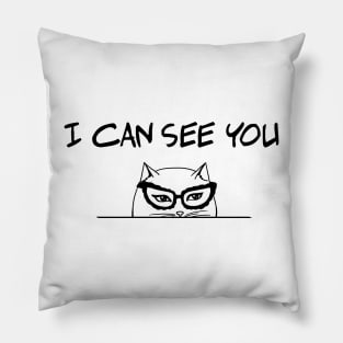 I can see you Pillow