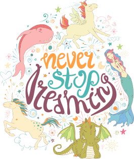 Never Stop Dreaming Magnet