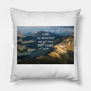 Climb the mountains 54 Pillow