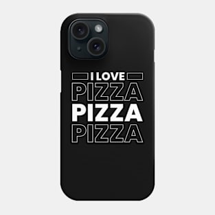 I love pizza typography design Phone Case