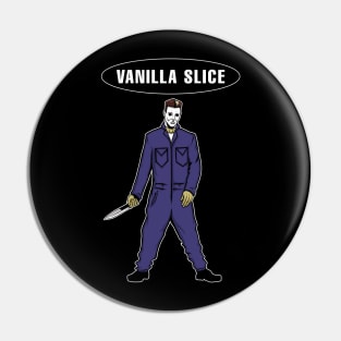 Funny Horror Movie Vanilla Slice Graphic Design Pin