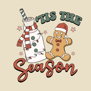 Tis The Season T-Shirt