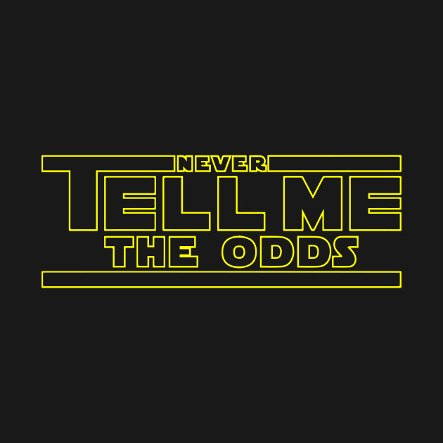 Discover Never Tell Me the Odds - Han Solo - T-Shirt