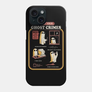 Ghost Crimes Phone Case