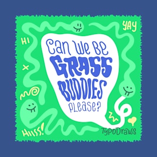 Grass Buddies T-Shirt