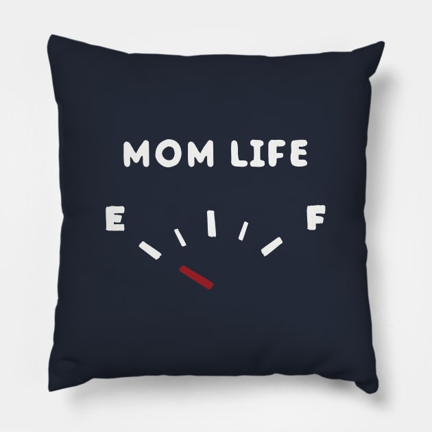 Mom Life Funny Pillow by happinessinatee