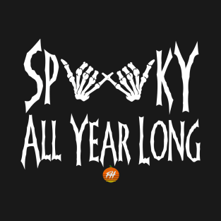 Spooky All Year Long T-Shirt