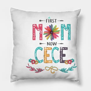 First Mom Now Cece Wildflowers Happy Mothers Day Pillow