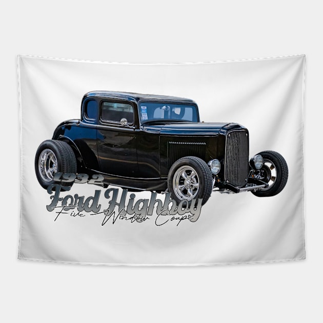 1932 Ford Highboy Five Window Coupe Tapestry by Gestalt Imagery