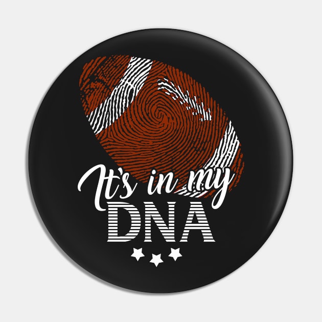 American Football It's In My DNA Funny T-shirt Pin by Cheesybee