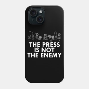 Media - The press is not the enemy Phone Case