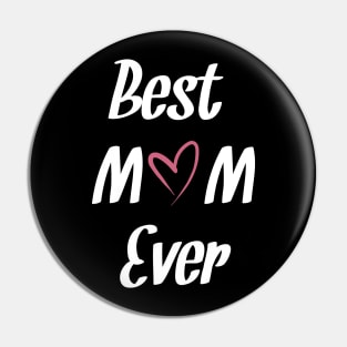 Best MoM Ever Pin