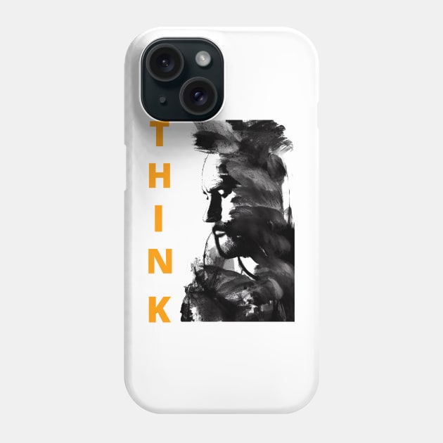 Thinking Man - Think To Change The World Phone Case by Dippity Dow Five