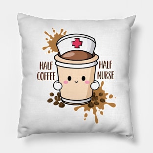 Half coffee half nurse Pillow