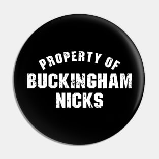 Property of Buckingham Nicks Pin