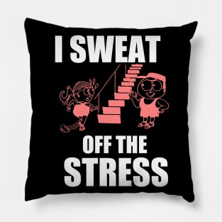 I Sweat of the Stress Pillow