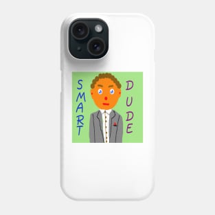 Smart Dude illustration on T-shirts and other items. Phone Case