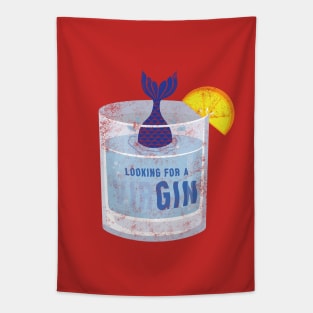 Looking for a gin Tapestry