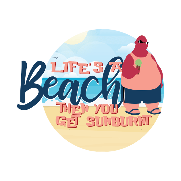 Life's a Beach by erinpriest