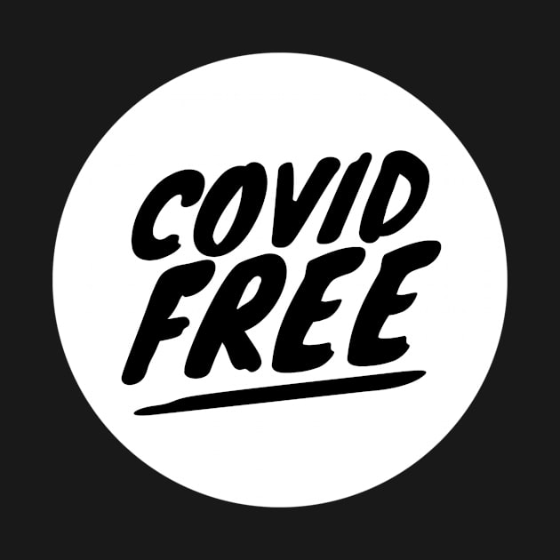 Black and White Covid Free by Just In Tee Shirts