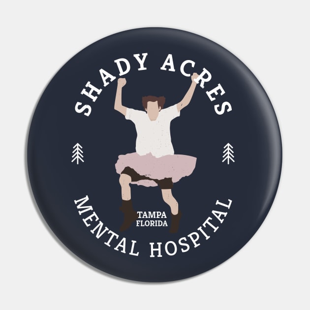 Shady Acres Mental Hospital logo - Tampa, Florida Pin by BodinStreet