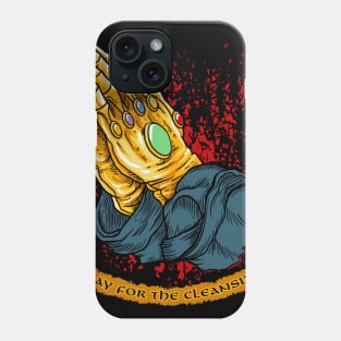 pray for the cleansing Phone Case