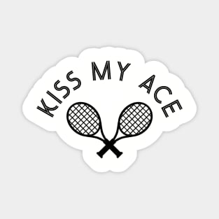 Kiss my ace Magnet