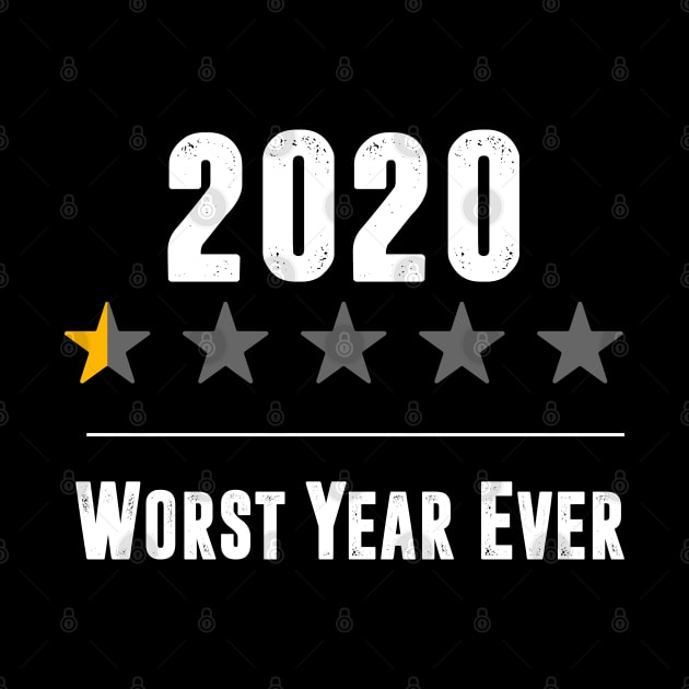 2020 Worst Year Ever by hadlamcom