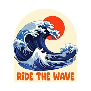 Ride the wave T-Shirt