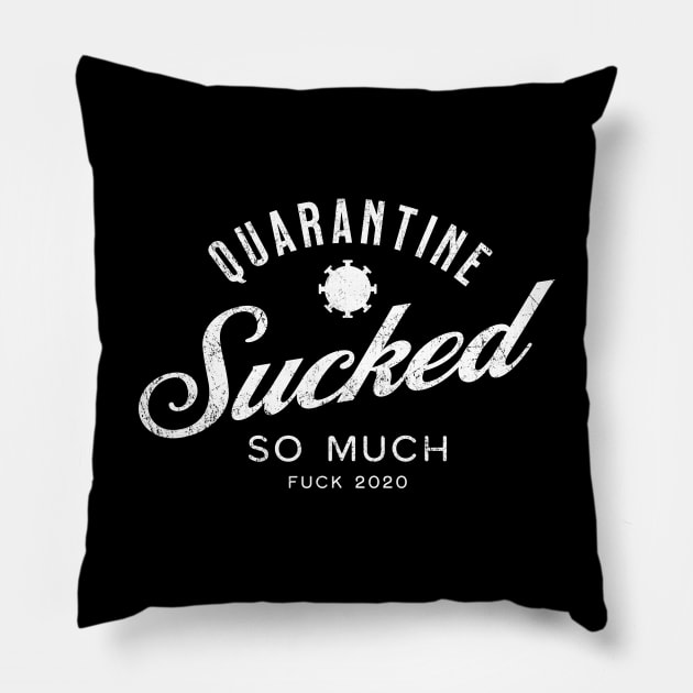 Quarantine Sucked Pillow by tommartinart