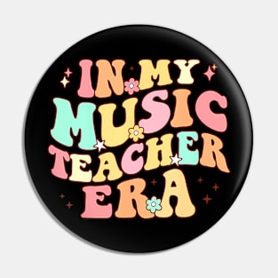 In My Music Teacher Era Retro Back To School First Day Pin