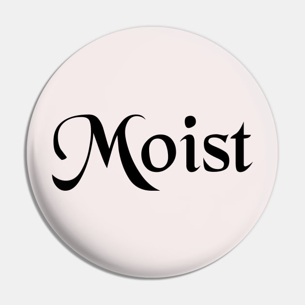 Moist Pin by imphavok