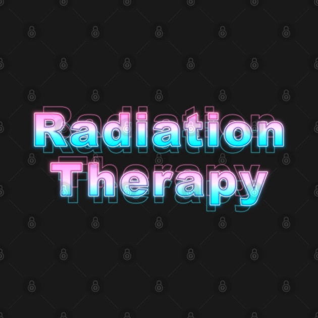 Radiation Therapy by Sanzida Design
