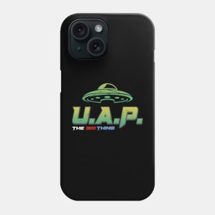 UAP! The Big Thing design Phone Case