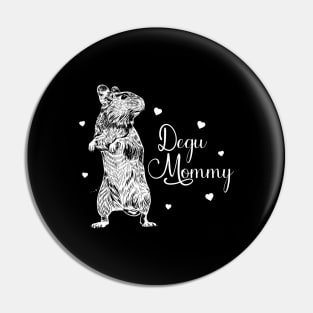 Rodent lovers - Degu Mommy Pin