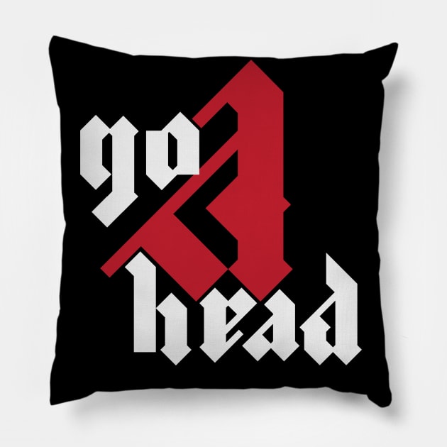 go ahead Pillow by osigit