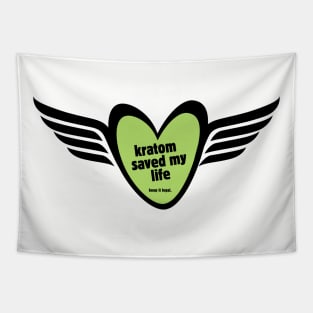 Kratom Saved My Life Tapestry