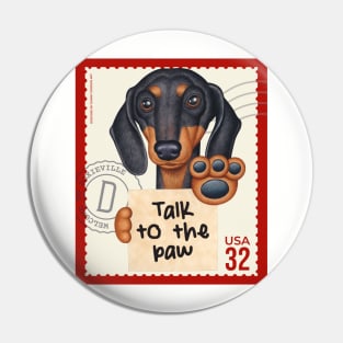 Funny cute dachshund doxie with talk to the paw sign Pin